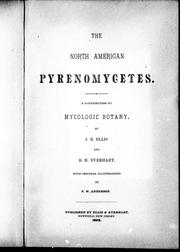 Cover of: The North American Pyrenomycetes by by J.B. Ellis and B.M. Everhart ; with original illustrations by F.W. Anderson.
