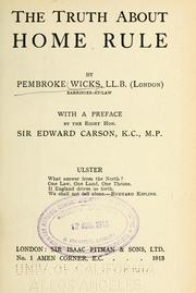 Cover of: truth about home rule | Pembroke Wicks
