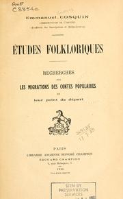 Cover of: Études folkloriques: recherches sur les migrations des contes populaires et leur point de départ.