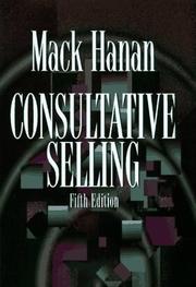 Cover of: Consultative selling by Mack Hanan