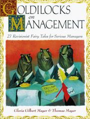 Cover of: Goldilocks on Management: 27 Revisionist Fairy Tales for Serious Managers