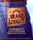 Cover of: Creating Brand Loyalty