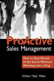 ProActive sales management : how to lead, motivate, and stay ahead of the game