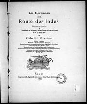 Cover of: Les Normands sur la route des Indes: discours de réception à l'Academie des sciences, belles-lettres et arts de Rouen lu le 30 avril 1880