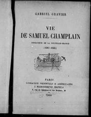 Cover of: Vie de Samuel Champlain: fondateur de la Nouvelle France : (1567-1635)