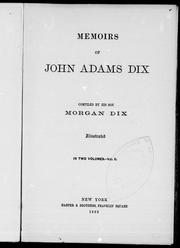 Cover of: Memoirs of John Adams Dix