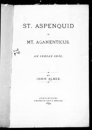 Cover of: St. Aspenquid of Mt. Agamenticus: an Indian idyl