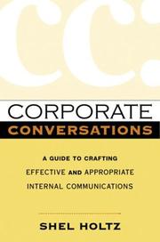Cover of: Corporate Conversations: A Guide to Crafting Effective and Appropriate Internal Communications