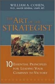 The art of the strategist : 10 essential principles for leading your company to victory