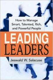 Cover of: Leading Leaders: How to Manage Smart, Talented, Rich, And Powerful People