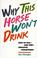 Cover of: Why This Horse Won't Drink
