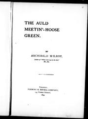 The auld meetin'-hoose green by Archibald M'Ilroy