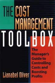 The cost management toolbox : a manager's guide to controlling costs and boosting profits