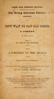 Cover of: new way to pay old debts.: A comedy, in five acts.