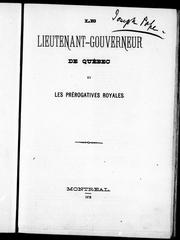 Cover of: Le lieutenant-gouverneur de Québec et les prérogatives royales