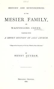 Cover of: History and reminiscences of the Mesier family of Wappingers Creek by Henry Suydam