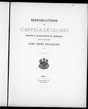 Cover of: Reproductions de cartes & de globes relatifs à la découverte de l'Amérique, du XVIe au XVIIIe siècle: avec texte explicatif