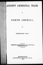 Cover of: Ancient aboriginal trade in North America by by Charles Rau.