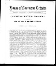 Cover of: Canadian Pacific Railway: Hon. Sir John A. Macdonald's speech, Ottawa, 17th January 1881.