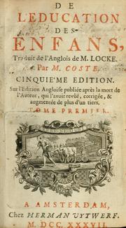 Cover of: De l'education des enfans by John Locke