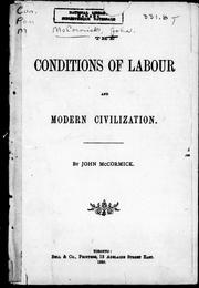 Cover of: The conditions of labour and modern civilization