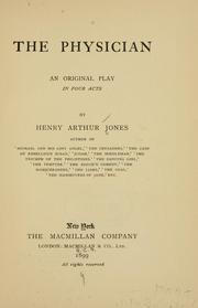 Cover of: The physician by Henry Arthur Jones