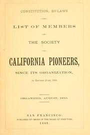 Cover of: Constitution, by-laws and list of members of the Society of California pioneers by Society of California Pioneers.