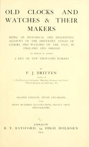 Cover of: Old clocks and watches & their makers by Frederick James Britten