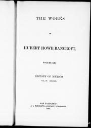 Cover of: The works of Hubert Howe Bancroft by 