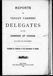 Cover of: Reports of tenant farmers' delegates on the Dominion of Canada as a field for settlement