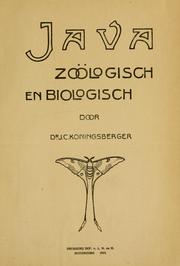 Cover of: Java, zoölogisch en biologisch by J. C. Koningsberger