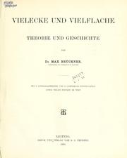 Cover of: Vielecke und Vielflache, Theorie und Geschichte. by Max Brückner