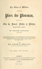 Cover of: vision of William concerning Piers Plowman: together with Vita de Dowel, Dobet, et Dobest, secundum Wit et Resoun