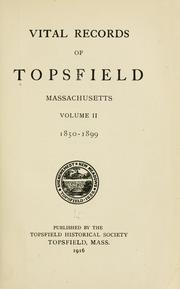 Cover of: Vital records of Topsfield, Massachusetts. by Topsfield (Mass.)