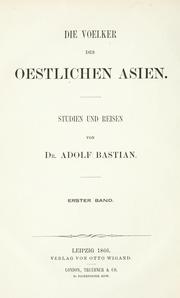 Cover of: Die Voelker des oestlichen Asien: Studien und Reisen