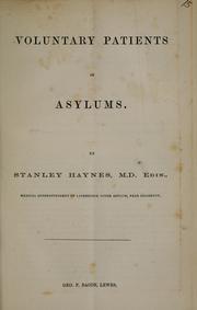 Voluntary patients in asylums by Stanley Haynes