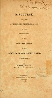 Cover of: discourse delivered at Plymouth December 22, 1809: at the celebration of the 188th anniversary of the landing of our forefathers in that place.