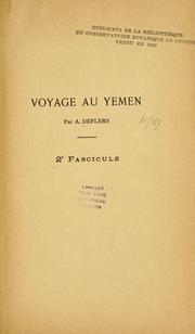 Voyage au Yemen by A. Deflers
