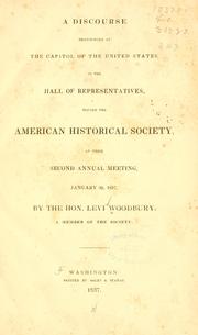 Cover of: discourse pronounced at the Capitol of the United States in the Hall of representatives before the American historical society