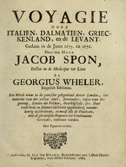 Cover of: Voyagie door Italien, Dalmatien, Grieckenland, en de Levant.: Gedaan in de jaren 1675 en 1676.