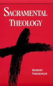Sacramental theology by Herbert Vorgrimler