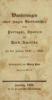 Cover of: Wanderungen eines jungen Norddeutschen durch Portugal, Spanien und Nord-Amerika by Georg Lotz