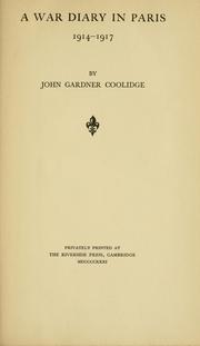 Cover of: A war diary in Paris, 1914-1917 by John Gardner Coolidge
