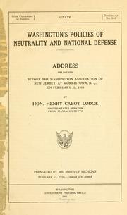 Cover of: Washington's policies of neutrality and national defense.