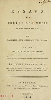 Cover of: Essays: on poetry and music, as they affect the mind by James Beattie