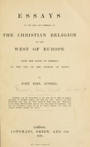 Cover of: Essays on the rise and progress of the Christian religion in the west of Europe by John Russell Earl Russell