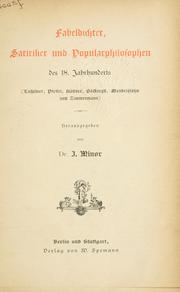 Cover of: Fabeldichter, Satiriker und Popular-Philosophen des 18. Jahrhunderts: (Lichtwer, Pfeffel, Kästner, Göckingk, Mendelssohn, und Zimmermann)