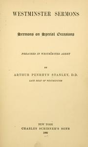 Cover of: Westminster sermons: sermons on special occasions preached in Westminster Abbey