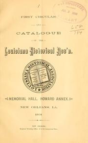 Cover of: First circular and catalogue of the Louisiana Historical Ass'n. by Louisiana Historical Association
