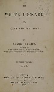 Cover of: white cockade =: or, faith and fortitude